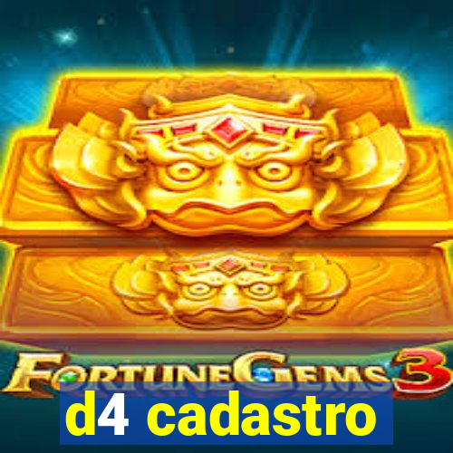 d4 cadastro